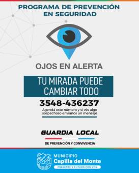 Así es el funcionamiento de OJOS EN ALERTA en Capilla del Monte